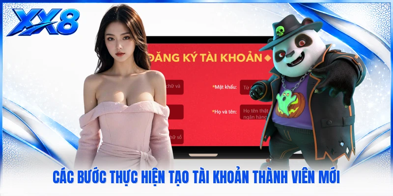 Các bước thực hiện tạo tài khoản thành viên mới