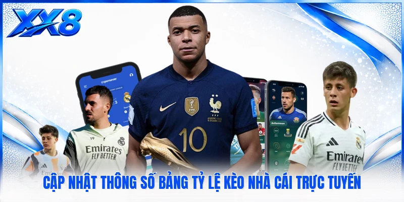 Cập nhật thông số bảng tỷ lệ kèo nhà cái trực tuyến