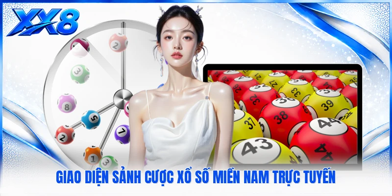 Giao diện sảnh cược xổ số miền nam trực tuyến